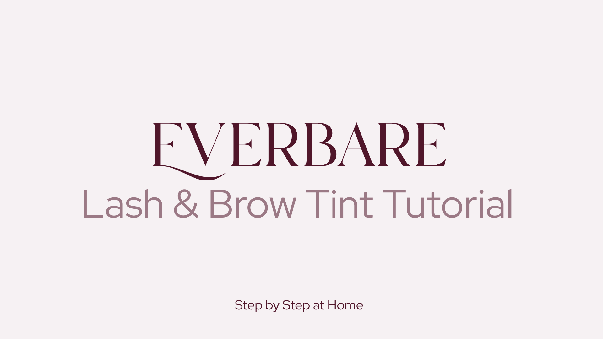 Lash and Brow Tint tutorial